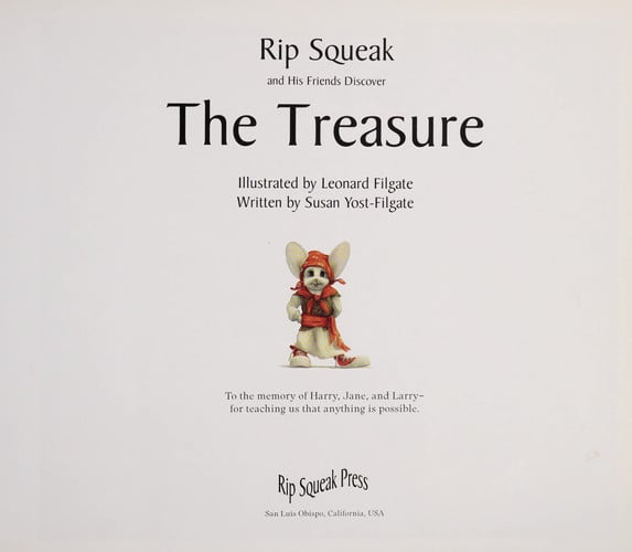 Rip Squeak and His Friends Discover the Treasure