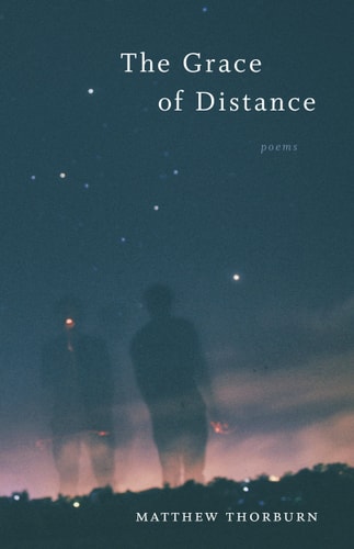 The Grace of Distance: Poems (Barataria Poetry)