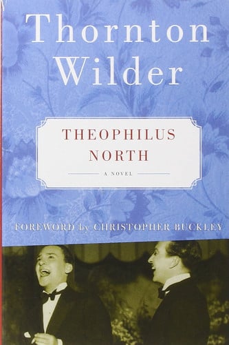 Theophilus North: A Novel