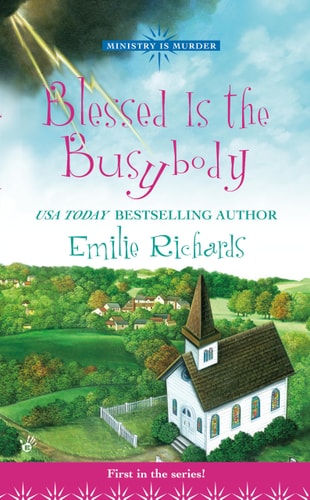 Blessed Is The Busybody (Ministry Is Murder Mystery)
