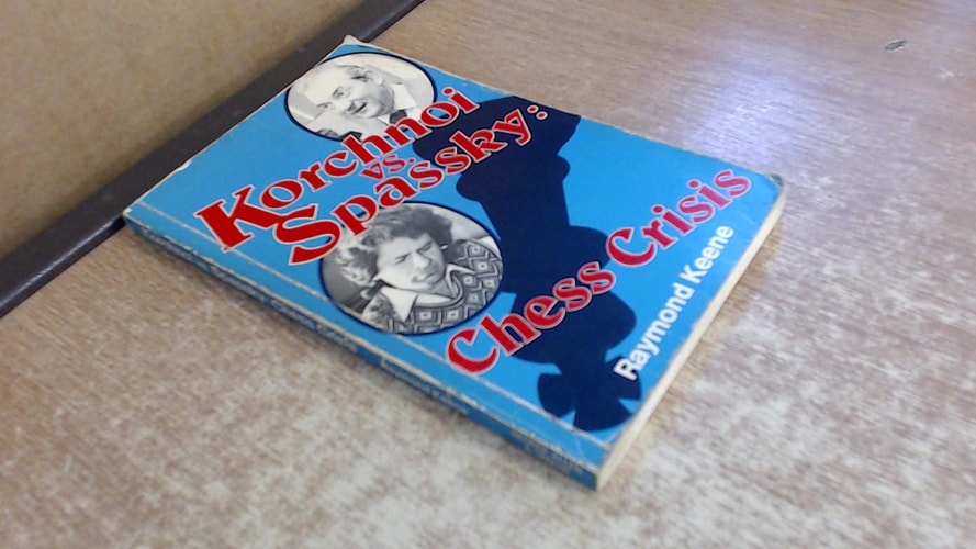 Korchnoi vs. Spassky: Chess crisis
