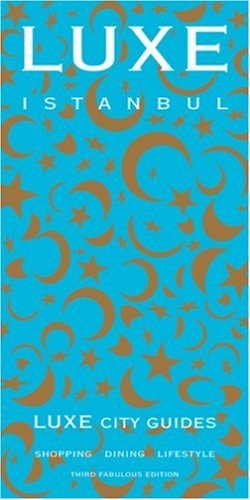 LUXE Istanbul (LUXE City Guides)