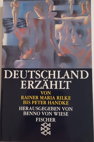 Deutschland Erzahlt: Vol Rilke Bis Handke