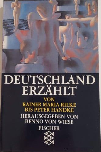 Deutschland Erzahlt: Vol Rilke Bis Handke