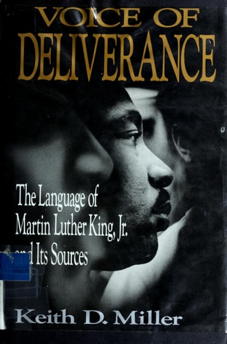 Voice of Deliverance: The Language of Martin Luther King, Jr. and Its Sources
