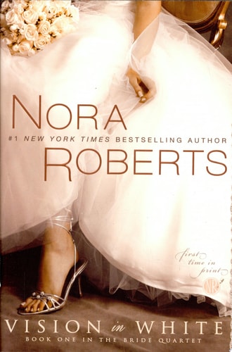 Vision in White (The Bride Quartet, Book 1)