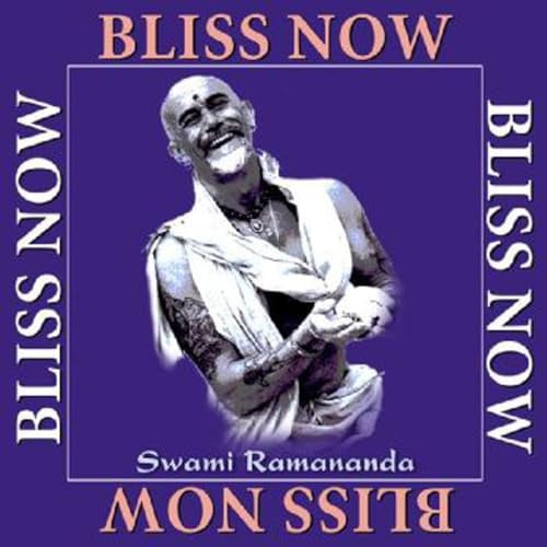 Bliss Now!: My Journey with Sri Anandamayima