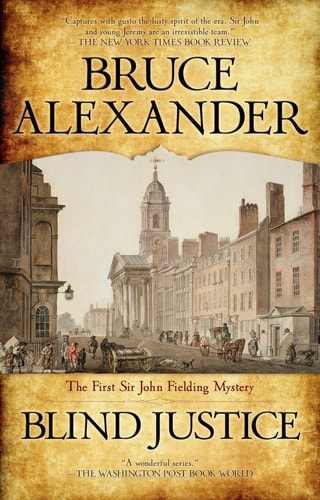 Blind Justice (Sir John Fielding Mysteries (Paperback))