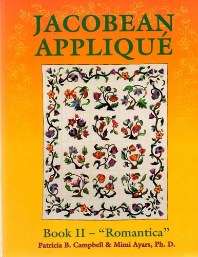Jacobean Applique: Book 2 - "Romantica": 001