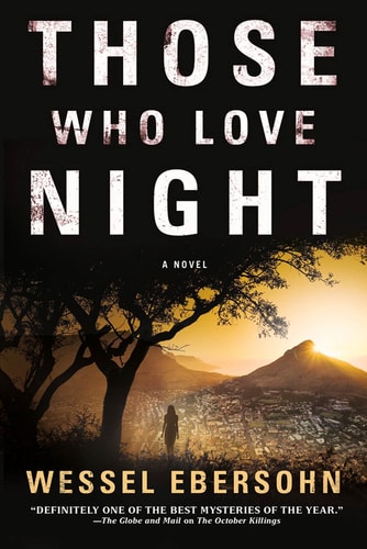 Those Who Love Night: A Novel (Abigail Bukula Mysteries, 2)