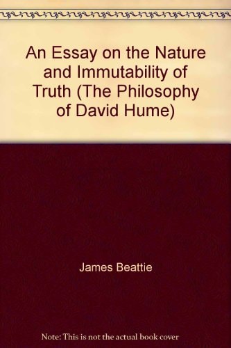 An Essay on the Nature and Immutability of Truth