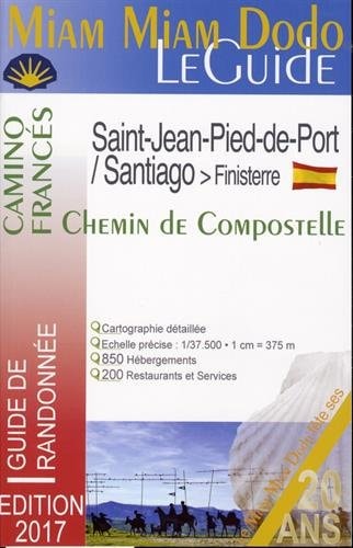 Miam miam dodo Camino Francés 2017 (Saint-Jean-Pied-de-Port/Santiago+Finisterre)