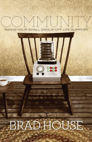 Community: Taking Your Small Group off Life Support (Re: Lit Books)