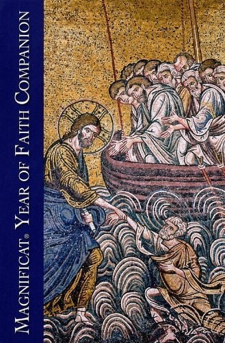 Magnificat Year of Faith Companion: The Essential Guide