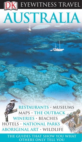 Australia (Eyewitness Travel Guides)