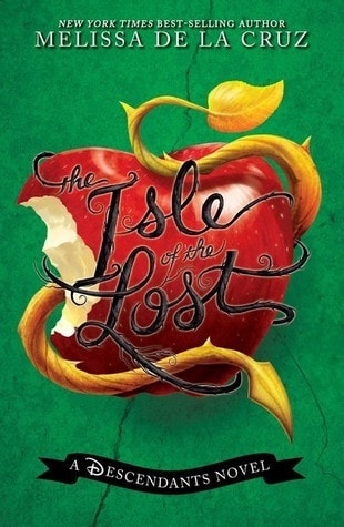 Isle of the Lost: A Descendants Novel (The Descendants)