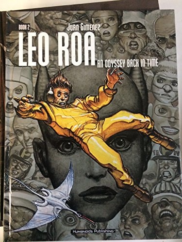 Leo Roa: An Odyssey Back in Time, Vol. 2