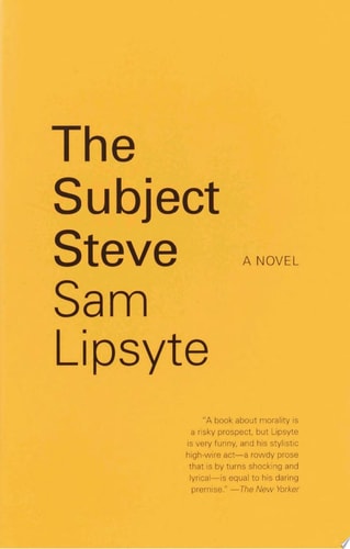The Subject Steve: A Novel