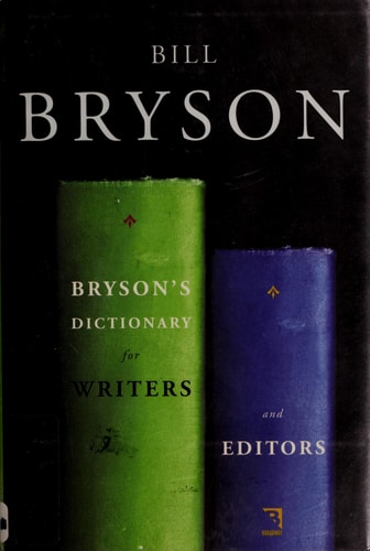 Bryson's Dictionary for Writers and Editors
