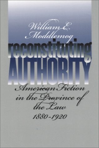 Reconstituting Authority: American Fiction in the Province of the Law,