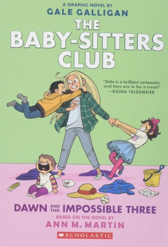 Dawn and the Impossible Three (5) (The Baby-Sitters Club Graphix)