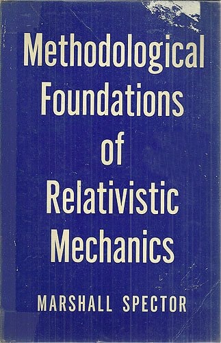 Methodological foundations of relativistic mechanics