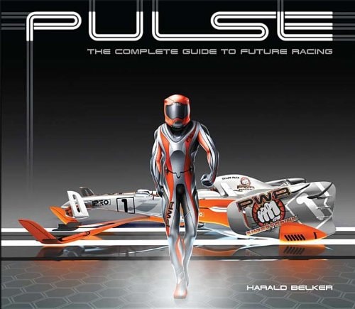 PULSE: the complete guide to future racing