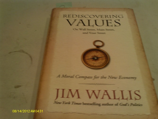 Rediscovering Values: On Wall Street, Main Street, and Your Street