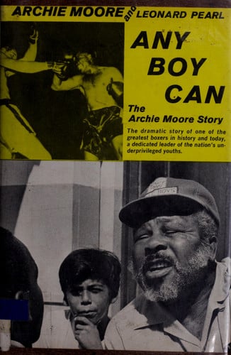 Any Boy Can: The Archie Moore Story