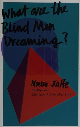 What are the Blind Men Dreaming?