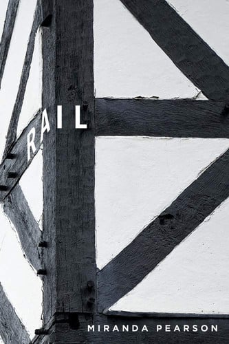 Rail (Volume 49) (The Hugh MacLennan Poetry Series)