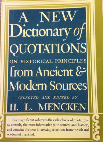 A New Dictionary of Quotations on Historical Principles from Ancient and Modern Sources