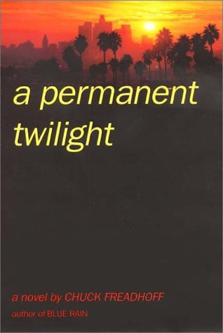 A Permanent Twilight
