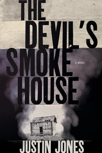 The Devil's Smokehouse: A Novel