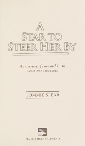 A Star to Steer Her By: An Odyssey of Love and Crisis