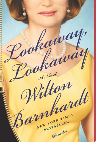 Lookaway, Lookaway: A Novel