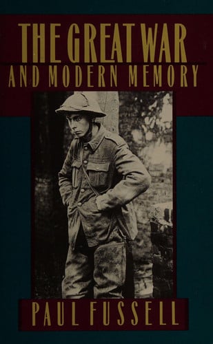 The Great War and Modern Memory (Galaxy Books)