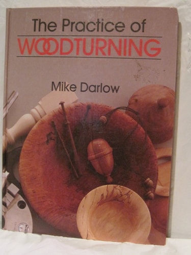 The Practice of Woodturning