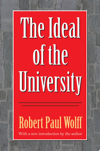 The Ideal of the University (Foundations of Higher Education)