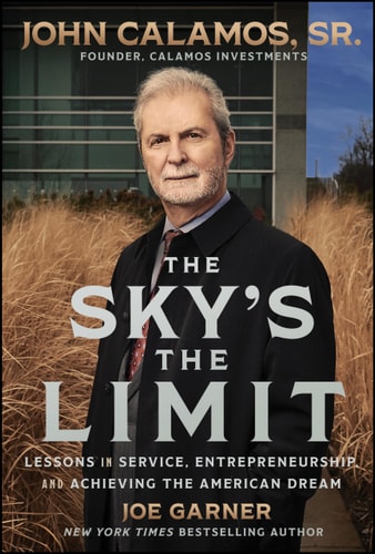 The Sky's the Limit: Lessons in Service, Entrepreneurship, and Achieving the American Dream