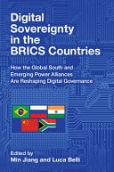 Digital Sovereignty in the BRICS Countries (Communication, Society and Politics)