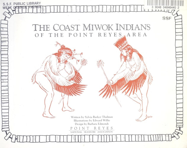 The Coast Miwok Indians of the Point Reyes Area