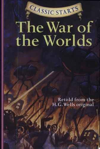 The War of the Worlds (Classic Starts® Series)