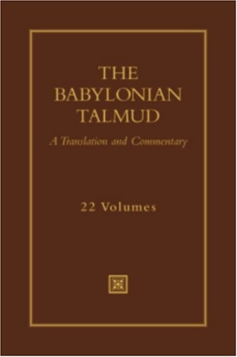 The Babylonian Talmud: A Translation And Commentary (22-Volume Set with CD-ROM)