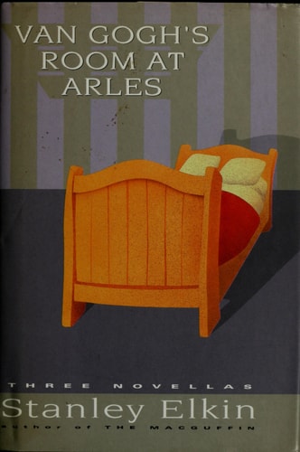 Van Gogh's Room at Arles: Three Novellas