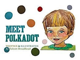 Meet Polkadot (The Polkadot Series Book 1)