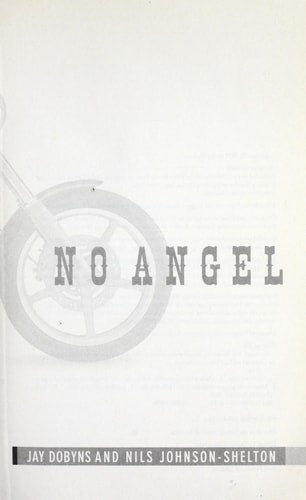 No Angel: My Harrowing Undercover Journey to the Inner Circle of the Hells Angels