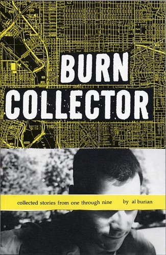 Burn Collector: Collected Stories from One Through Nine