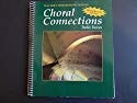 Choral Connections Treble Voices Intermediate Level 3