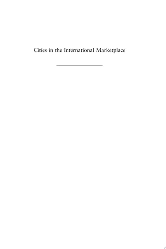 Cities in the International Marketplace: The Political Economy of Urban Development in North America and Western Europe